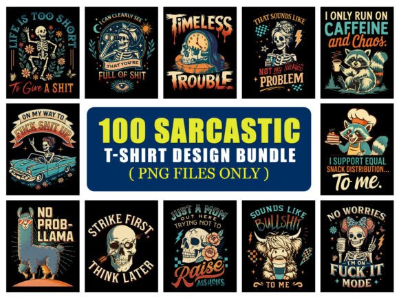 Download Funny Sarcasm &amp; Sarcastic T-Shirt Bundle - Premium Resources
