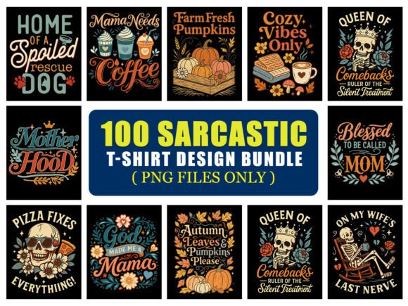 Download Funny Sarcasm &amp; Sarcastic T-Shirt Bundle - Premium Resources
