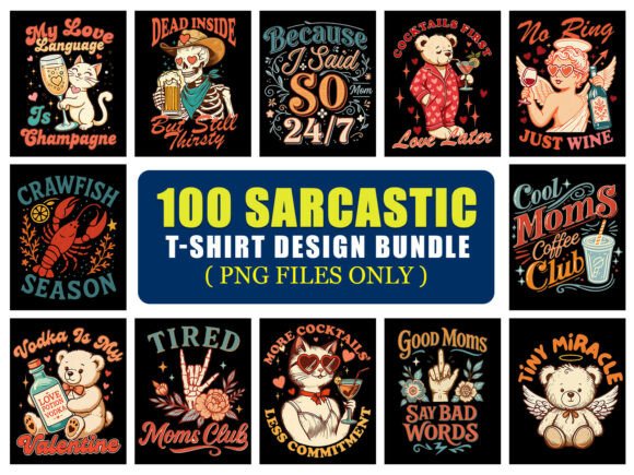 Download Funny Sarcasm &amp; Sarcastic T-Shirt Bundle - Premium Resources